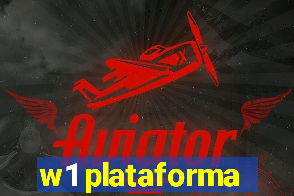 w1 plataforma